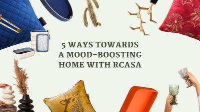 5 Ways towards a Mood-Boosting Home with RCasa